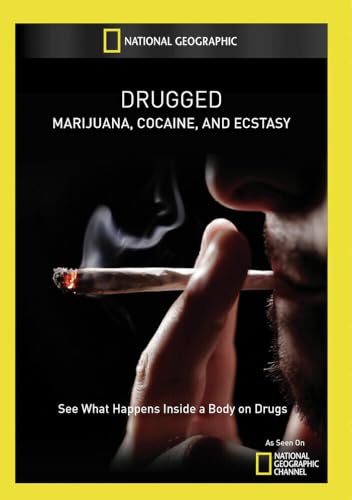 Drugged: Marijuana Cocaine & Ecstasy