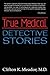 True Medical Detective Stories