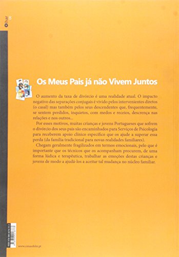 Os Meus Pais Já não Vivem Juntos. Intervenção em Grupo com Crianças e Jovens de Pais Divorciados