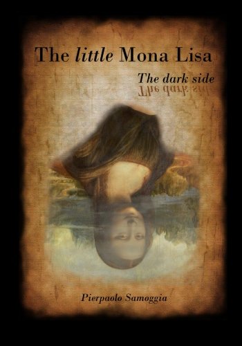 The Little Mona Lisa: The Dark Side