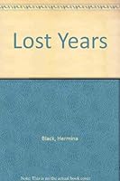 Lost Years 0860091171 Book Cover