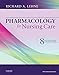 Pharmacology for Nursing Care - E-Book
