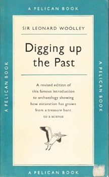 Paperback Digging up the Past Book