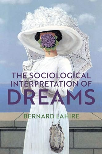 The Sociological Interpretation Of Dreams