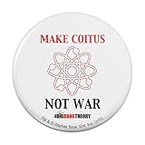 Big Bang Theory Make Coitus Not War Kitchen Refrigerator Locker Button Magnet