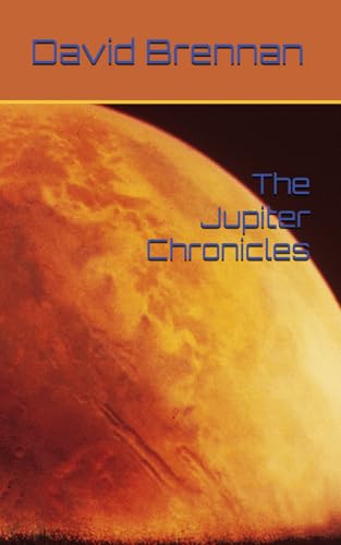 The Jupiter Chronicles