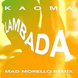  La Lambada (Mad Morello Remix)