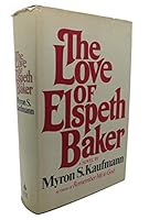 The Love of Elspeth Baker 0877953902 Book Cover