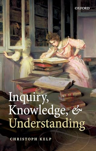 Inquiry, Knowledge, and Understanding view 2