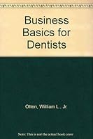 Business Basics for Dentists 0878141782 Book Cover