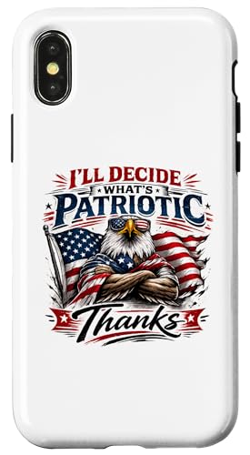 I'll Decide What Patriotic Thanks Bald Eagle �X�}�z�P�[�X iPhone X/XS �p