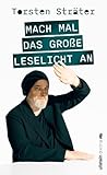 Mach mal das große Leselicht an: Das neue Buch vom Meister des absurden Humors