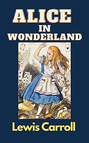 Alice in Wonderland (English Edition)