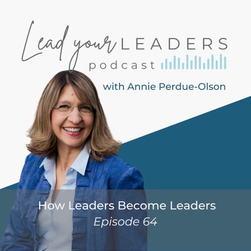 How Leaders Become Leaders