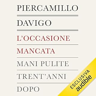 L'occasione mancata. Mani pulite trent'anni dopo copertina