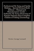 PROFESSIONAL FLY TYING AND TACKLE MAKING manual and manufactuerers' guide. B07C4VMKN4 Book Cover