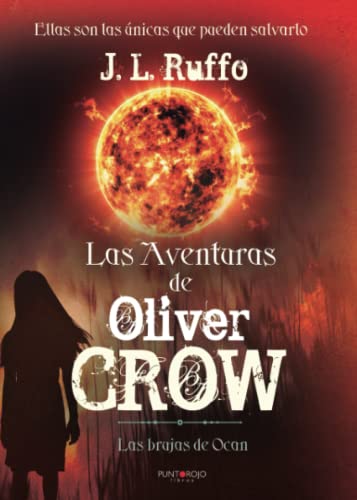 Las aventuras de Oliver Crow