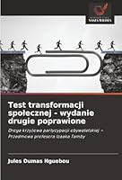 Test transformacji spolecznej - wydanie drugie poprawione (Polish Edition) 6208462789 Book Cover