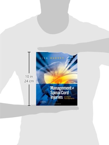 Management of Spinal Cord Injuries: A Guide for Physiotherapists