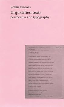 Paperback Unjustified Texts: Perspectives on Typography Book