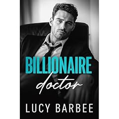 Billionaire Doctor Audiolibro Por Lucy Barbee arte de portada