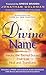 The Divine Name: The Sound That Can Change the World