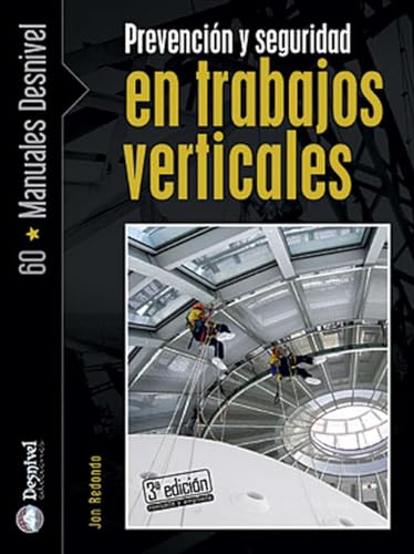 Prevención y seguridad en trabajos verticales (SIN COLECCION)