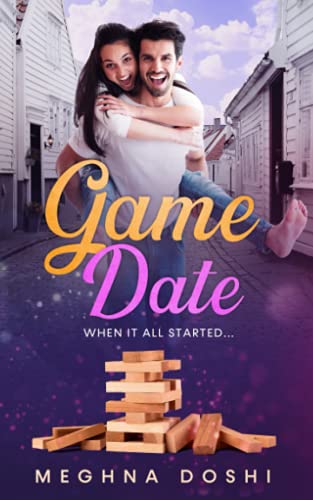GameDate: When it all started-A Feel Good Romance Novel