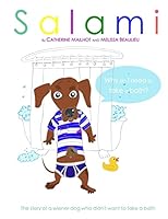 Salami: "Why Do I Need to Take a Bath?" 1518854486 Book Cover