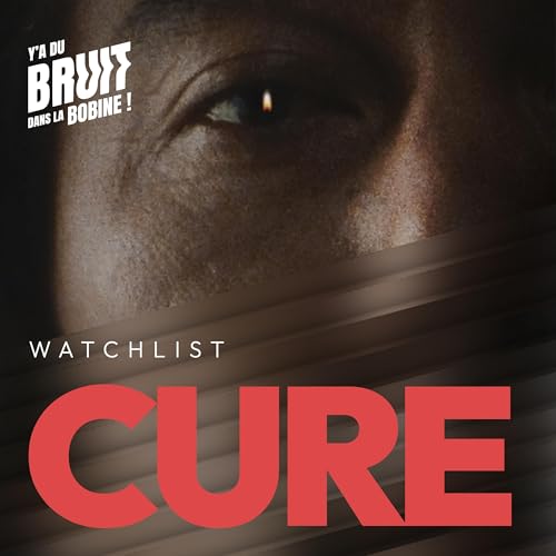 [watchlist] Cure - le cauchemar calme et hypnotique de Kiyoshi Kurosawa