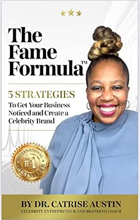 5 Strategies To Get Your Business Noticed and Create A Celebrity Brand