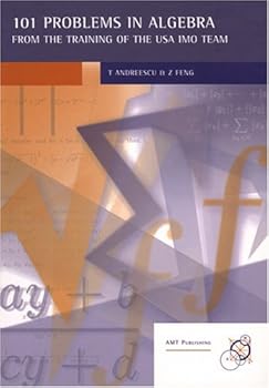 Paperback 101 Problems in Algebra From the Training of the USA IMO Team (Enrichment Series, Volume 18) Book
