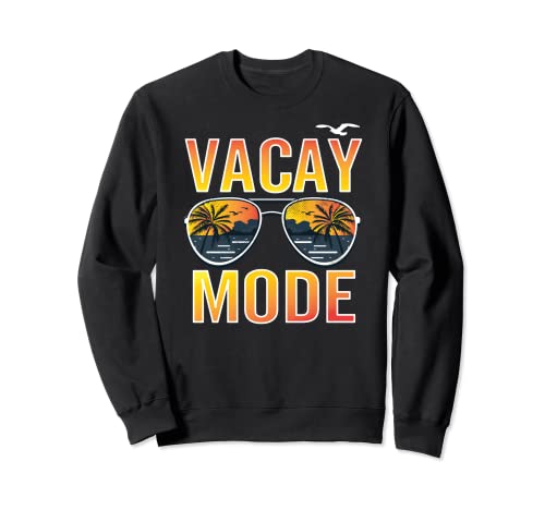 Modo de vacaciones de 2022 Viaje divertido Familia Playa Vacaciones Verano Sudadera