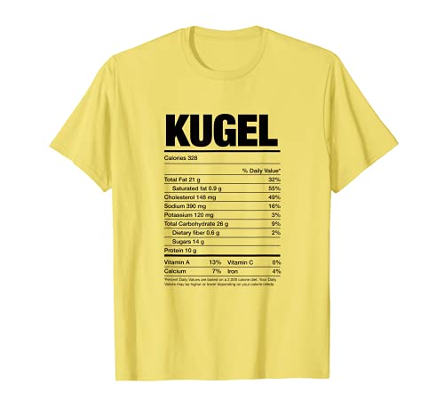 Fatti nutrizionali Kugel Jewish Holiday Food Hanukkah Regali Maglietta