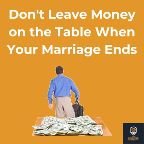 『269 - Don't Leave Money on the Table When Your Marriage Ends』のカバーアート