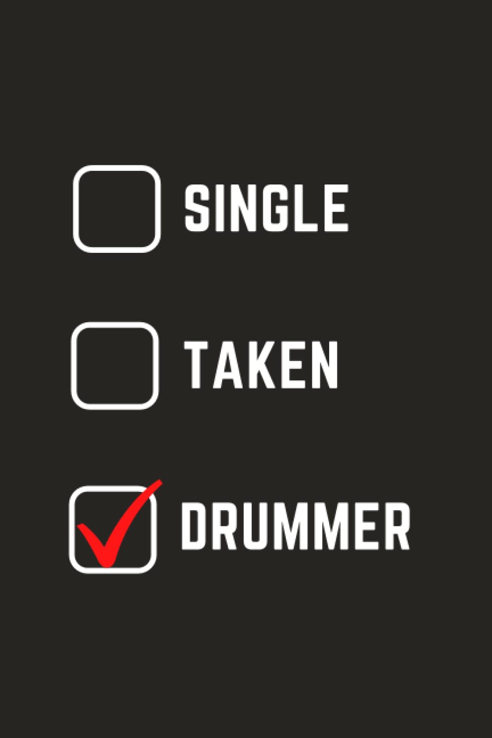 Drummer Notebook: Gift for Drummers Men | Drummer Gifts | Funny Gag Humor Journal for Percussionist | Hilarious Blank Lined Diary for Drummist | Drum Player Gifts | Instrumentalist Gifts