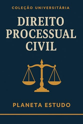 Direito Processual Civil: Coleção Universitária