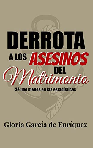 Derrota a los Asesinos del Matrimonio (Spanish Edition)