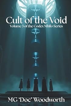 Paperback Cult of the Void: Volume 3 of the Codex Nihilo Series Book