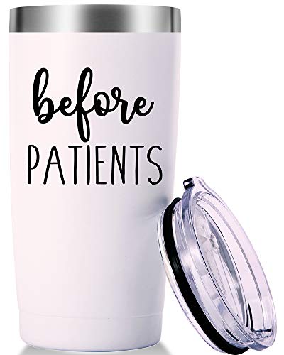 before Patients Mug.Gift for Doctor,Nurse.Nurses Week,Nurse,Doctor,Medical School Graduation Gifts.Appreciation,Birthday,Christmas Gifts for Doctors,Nurse Tumbler(20oz White)
