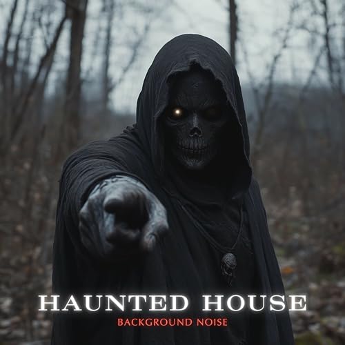 Sounds of Horror by Haunted House Background Noise, Haunted House Sound