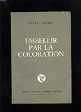 youtube pierre charby souviens toi  EMBELLIR PAR LA COLORATION
