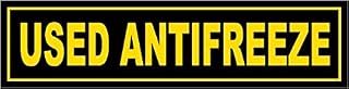 The Sign Studio - 9â€ Ã— 2Â¼â€³ - (Pack of 5) - â€œUsed Antifreezeâ€ - 3.5 Mil Peel and Stick Vinyl Label