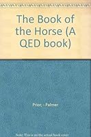 Book of the Horse, the (A QED book) (Spanish Edition) 185627134X Book Cover