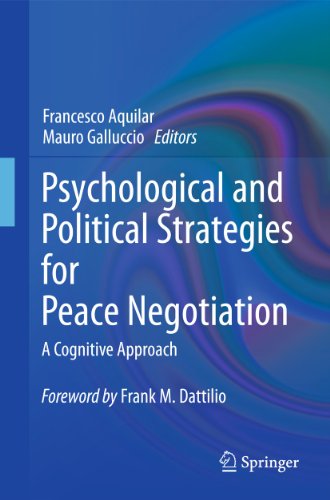 Psychological and Political Strategies for Peace Negotiation: A Cognitive Approach