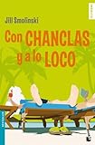  Con chanclas y a lo loco (Bestseller, Band 1)
