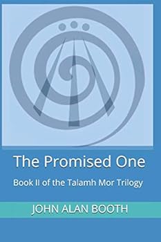 Paperback The Promised One: Book II of the Talamh Mor Trilogy Book