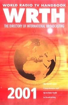Paperback World Radio TV Handbook: The Directory of International Broadcasting Book