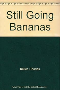 Hardcover Still Going Bananas Book