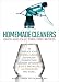 Homemade Cleaners: Quick-and-Easy, Toxin-Free Recipes to Replace Your Kitchen Cleaner, Bathroom Disinfectant, Laundry Detergent, Bleach, Bug Killer, Air Freshener, and more…